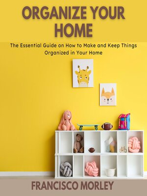 cover image of Organize Your Home